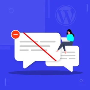 How to Disable Comments in WordPress